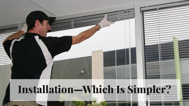 Installation—Which Is Simpler?